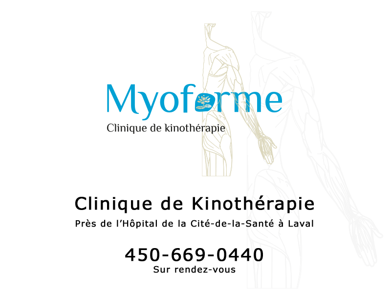 Myoforme - Clinique de Kinothérapie, près de Hôpital de la Cité-de-la-Santé à Laval - 450-669-0440